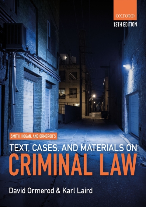 Book Smith, Hogan, & Ormerod's Text, Cases, & Materials on Criminal Law free