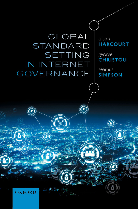 Book Global Standard Setting in Internet Governance free