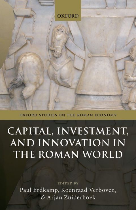 Book Capital, Investment, and Innovation in the Roman World free