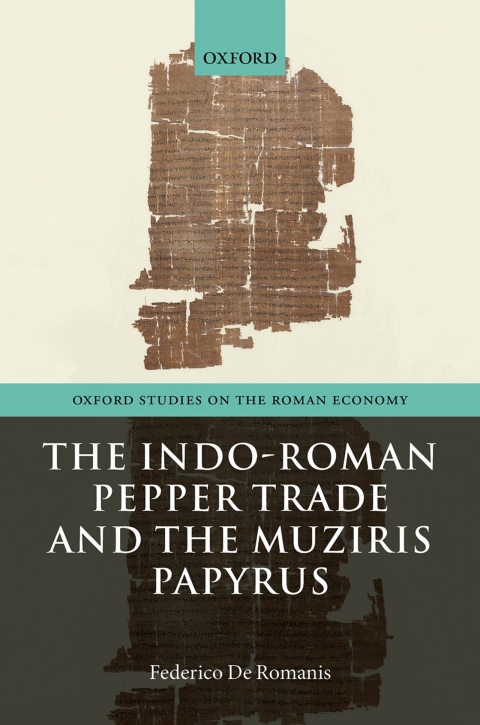 Book The Indo-Roman Pepper Trade and the Muziris Papyrus free