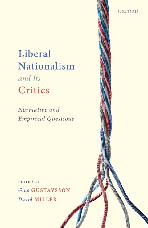Book Liberal Nationalism and Its Critics: Normative and Empirical Questions free