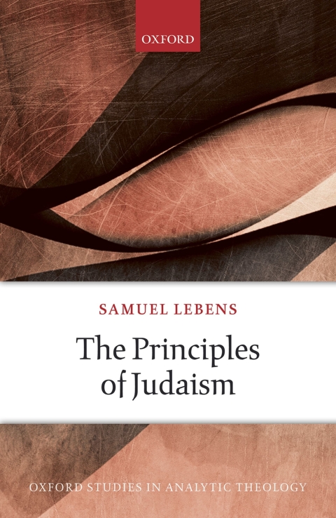 Book The Principles of Judaism (Oxford Studies in Analytic Theology) free
