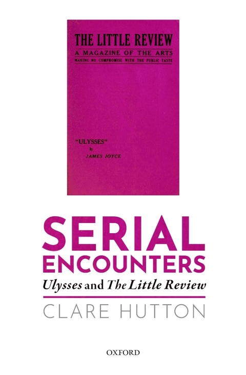Book Serial Encounters: Ulysses and the Little Review free