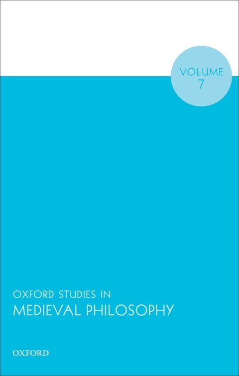 Book Oxford Studies in Medieval Philosophy Volume 7 free