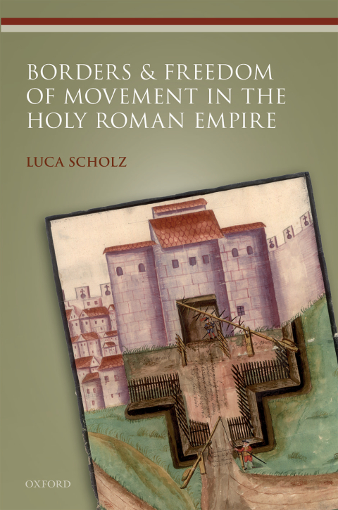 Book Borders and Freedom of Movement in the Holy Roman Empire (Studies in German History) free