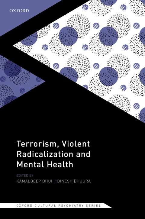 Book Terrorism, Violent Radicalisation, and Mental Health (Oxford Cultural Psychiatry) free