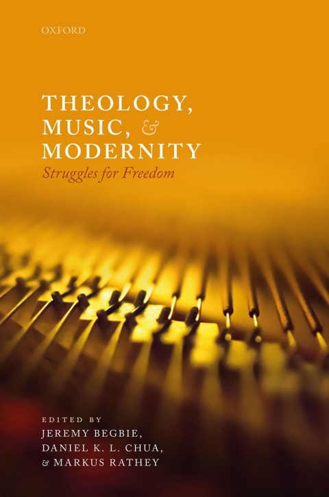 Book Theology, Music, and Modernity: Struggles for Freedom free