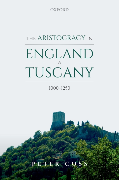 Book The Aristocracy in England and Tuscany, 1000 - 1250 free