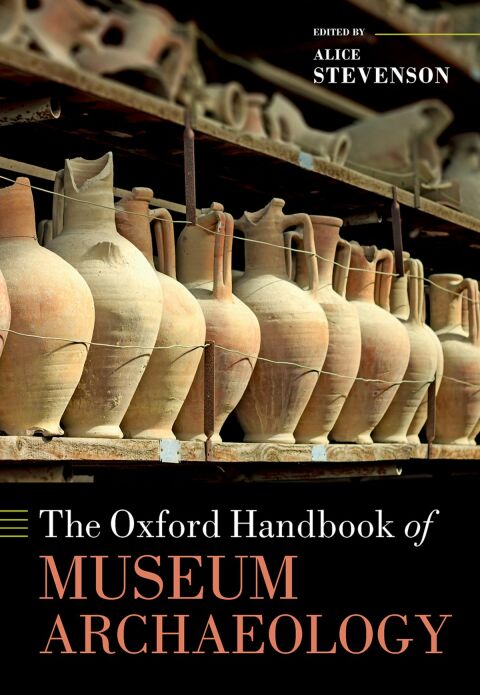Book The Oxford Handbook of Museum Archaeology free