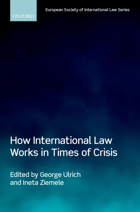 Book How International Law Works in Times of Crisis (European Society of International Law) free
