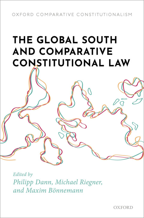 Book The Global South and Comparative Constitutional Law (Oxford Comparative Constitutionalism) free