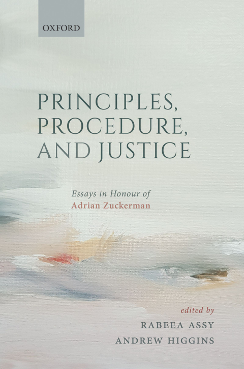 Book Principles, Procedure, and Justice: Essays in honour of Adrian Zuckerman free