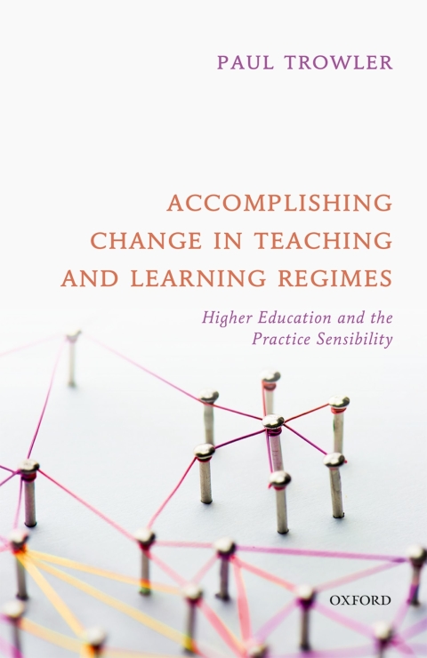 Book Accomplishing Change in Teaching and Learning Regimes free