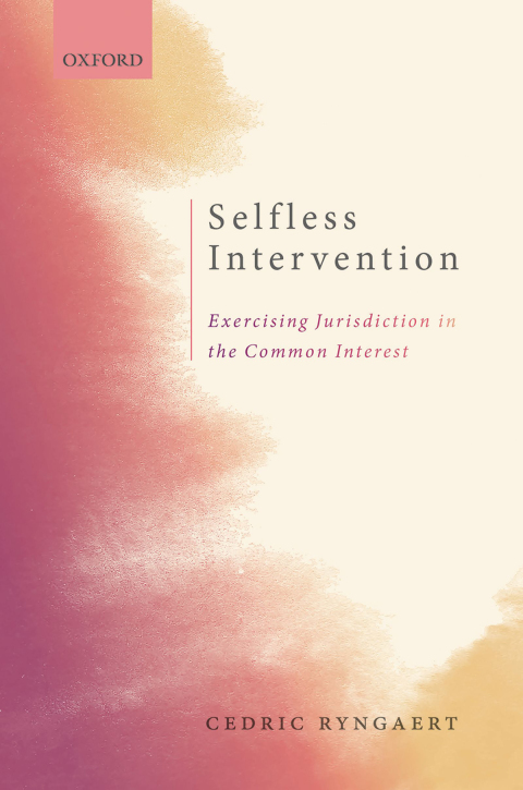 Book Selfless Intervention: The Exercise of Jurisdiction in the Common Interest free