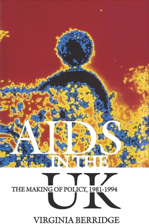 Book AIDS in the UK: The Making of Policy, 1981-1994 free