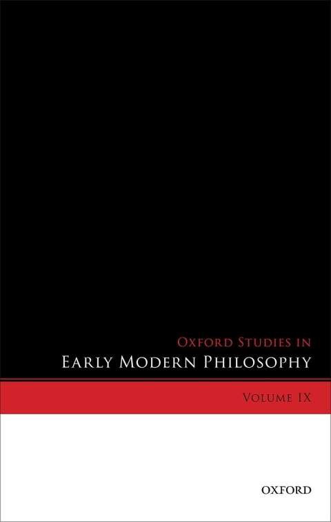 Book Oxford Studies in Early Modern Philosophy, Volume IX free