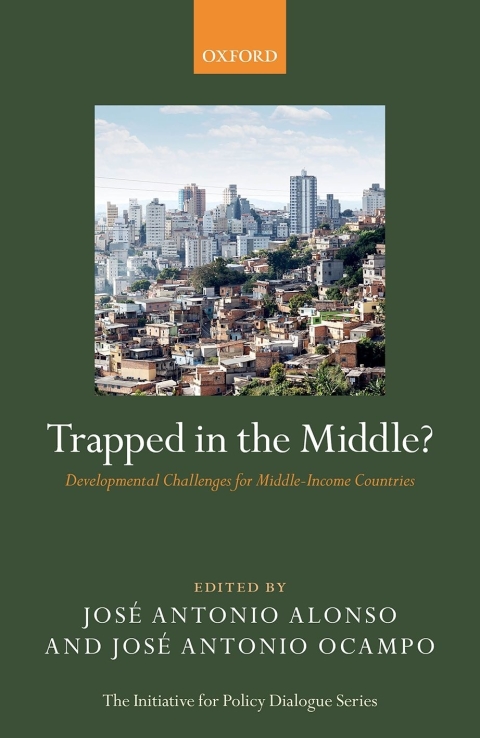 Book Trapped in the Middle?: Developmental Challenges for Middle-Income Countries (Initiative for Policy Dialogue) free