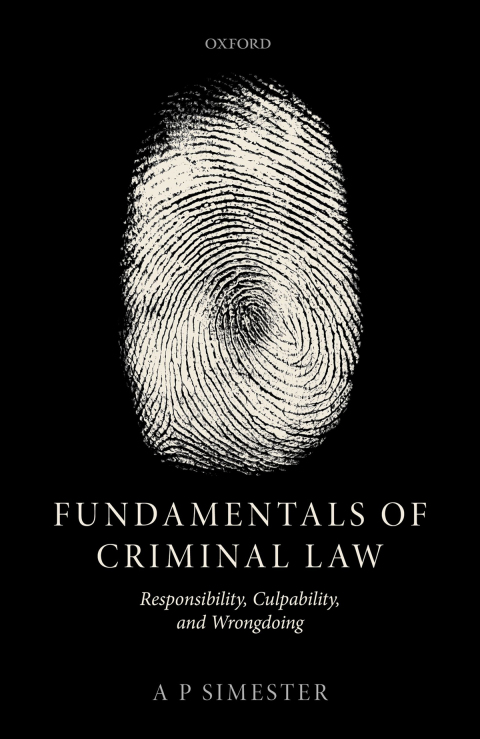Book Fundamentals of Criminal Law: Responsibility, Culpability, and Wrongdoing free