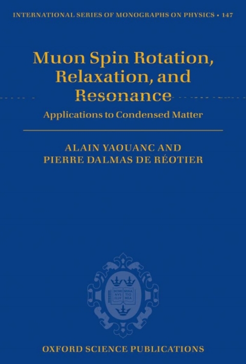 Book Muon Spin Rotation, Relaxation, and Resonance: Applications to Condensed Matter (International Series of Monographs on Physics Book 147) free