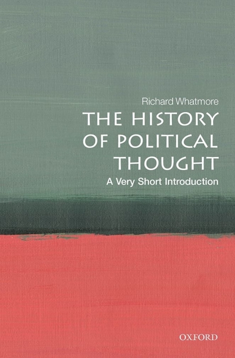Book The History of Political Thought: A Very Short Introduction (Very Short Introductions) free