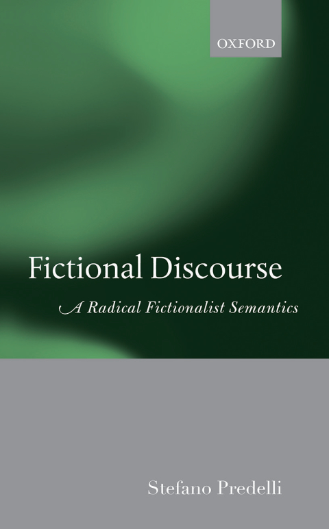 Book Fictional Discourse: A Radical Fictionalist Semantics free