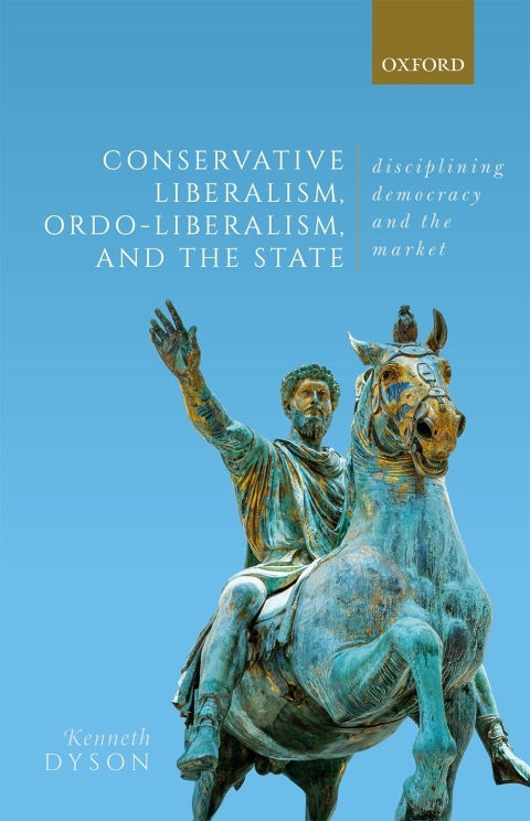 Book Conservative Liberalism, Ordo-liberalism, and the State free