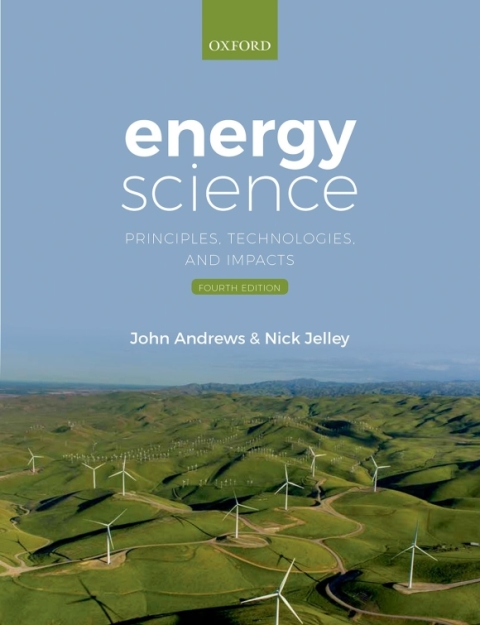 Book Energy Science: Principles, Technologies, and Impacts free