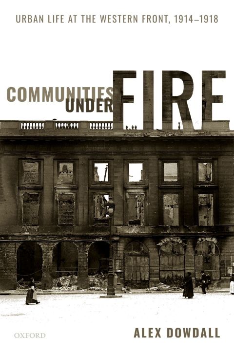 Book Communities under Fire: Urban Life at the Western Front, 1914-1918 free