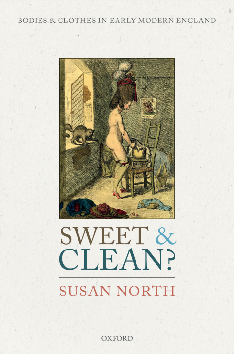 Book Sweet and Clean?: Bodies and Clothes in Early Modern England free
