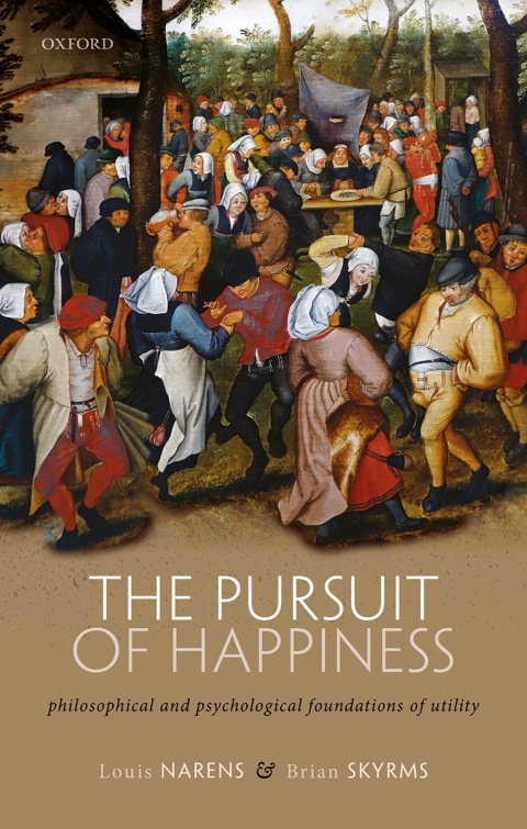 Book The Pursuit of Happiness: Philosophical and Psychological Foundations of Utility free