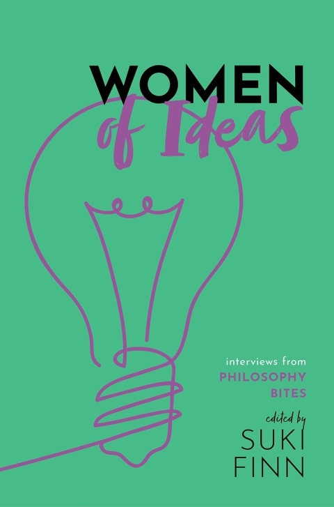 Book Women of Ideas: Interviews from Philosophy Bites free