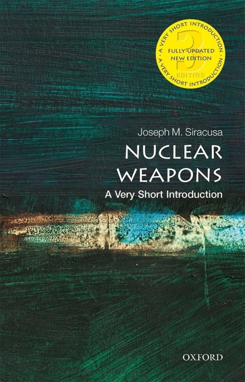 Book Nuclear Weapons: A Very Short Introduction (Very Short Introductions) free