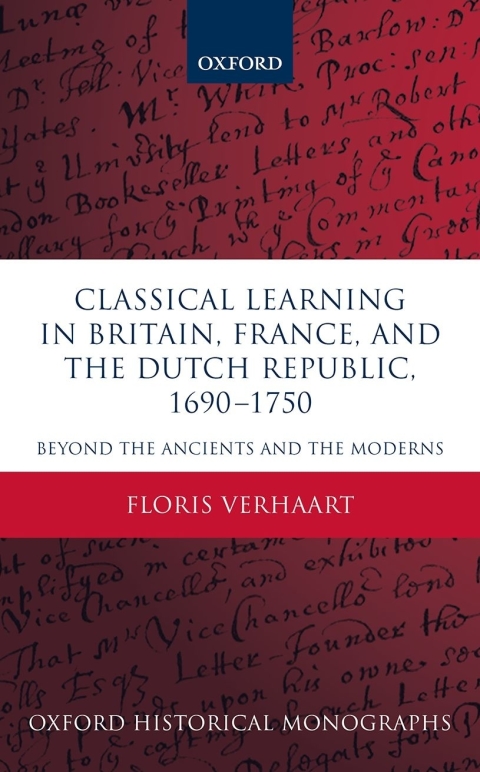 Book Classical Learning in Britain, France, and the Dutch Republic, 1690-1750 free
