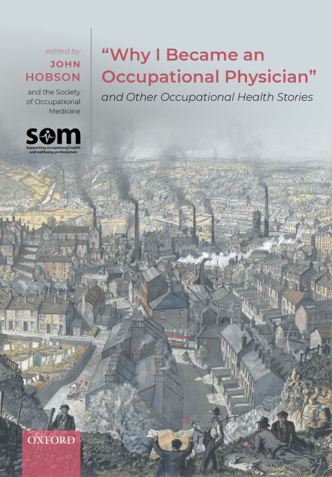 Book "Why I Became an Occupational Physician" and Other Occupational Health Stories free