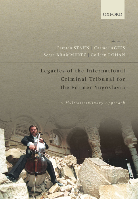 Book Legacies of the International Criminal Tribunal for the Former Yugoslavia free
