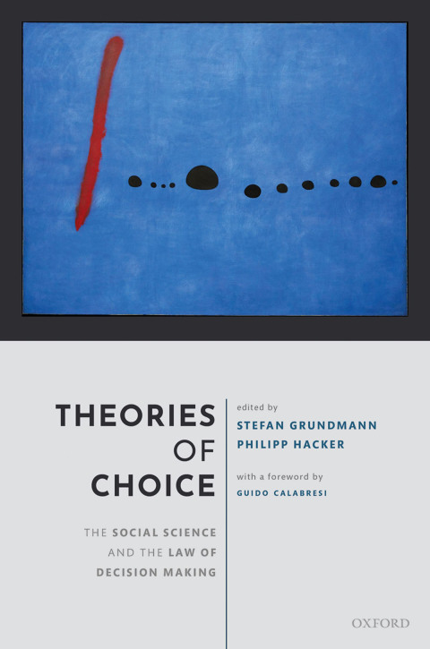 Book Theories of Choice: The Social Science and the Law of Decision Making free