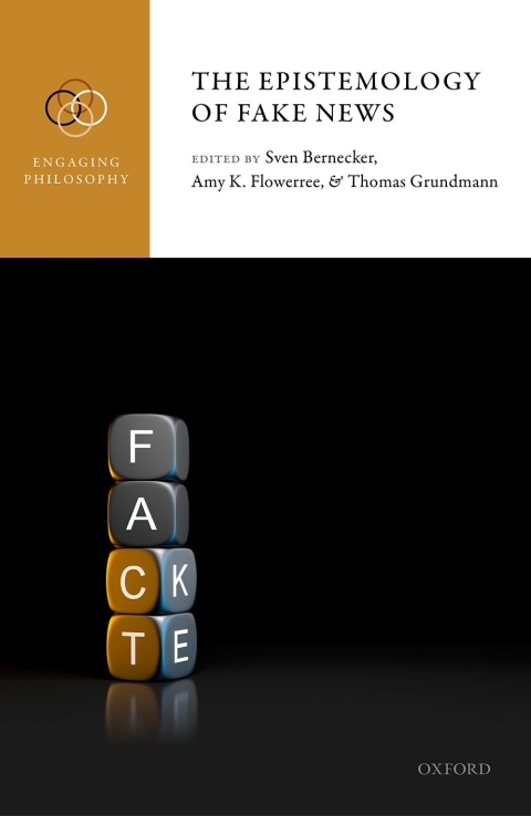 Book The Epistemology of Fake News (Engaging Philosophy) free