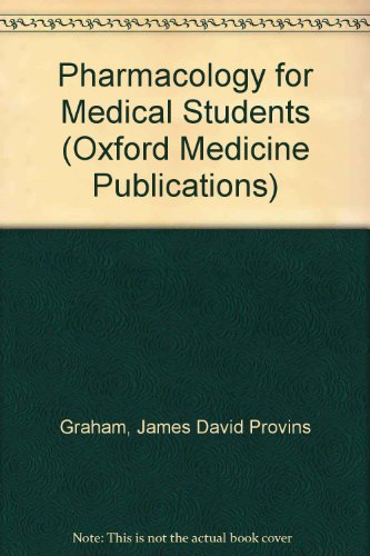Book Pharmacology For Medical Students (oxford Medicine Publications) free