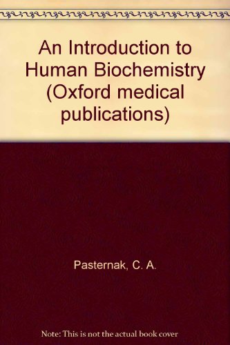 Book An Introduction to Human Biochemistry (Oxford medical publications) free