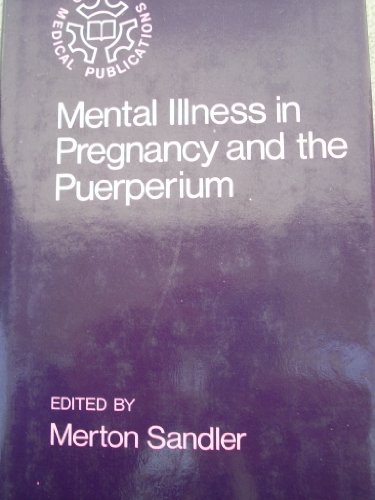 Book Mental Illness in Pregnancy and Puerperium (Oxford medical publications) free