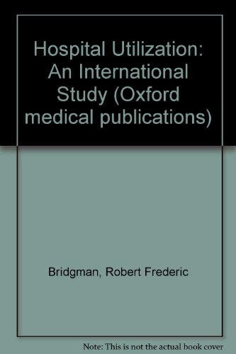 Book Hospital utilization: An international study (Oxford medical publications) free