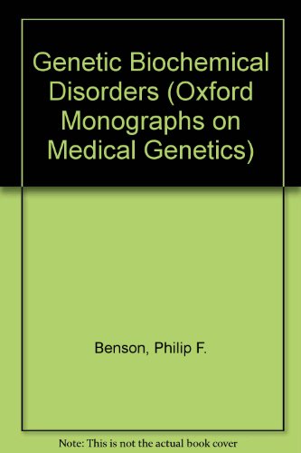 Book Genetic Biochemical Disorders (oxford Monographs On Medical Genetics) free