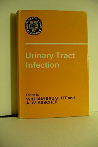 Book Urinary Tract Infection;: Proceedings Of The Second National Symposium, Held In London, March 1972 (oxford Medical Publications) free