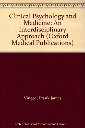 Book Clinical Psychology And Medicine: An Interdisciplinary Approach (oxford Medical Publications) free