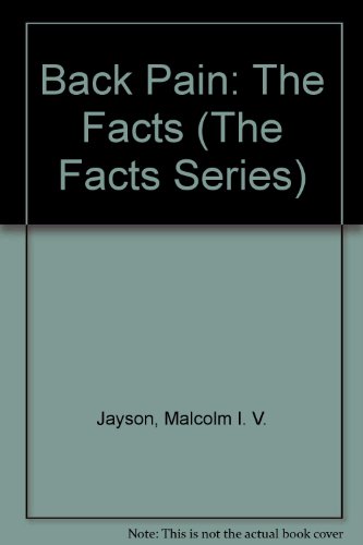 Book Back Pain: The Facts (The Facts Series) free