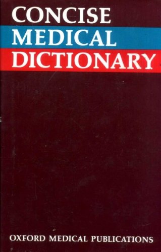 Book Concise Medical Dictionary (oxford Medical Publications) free