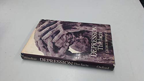 Book Depression: The Facts (oxford Medical Publications) free