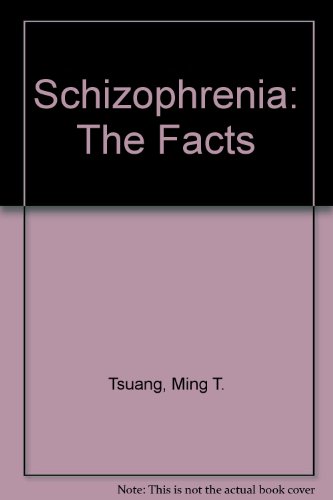 Book Schizophrenia: The Facts (The Facts Series) free