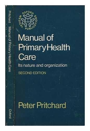 Book Manual Of Primary Health Care: Its Nature And Organization free