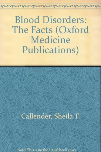Book Blood Disorders: The Facts (The Facts Series) free